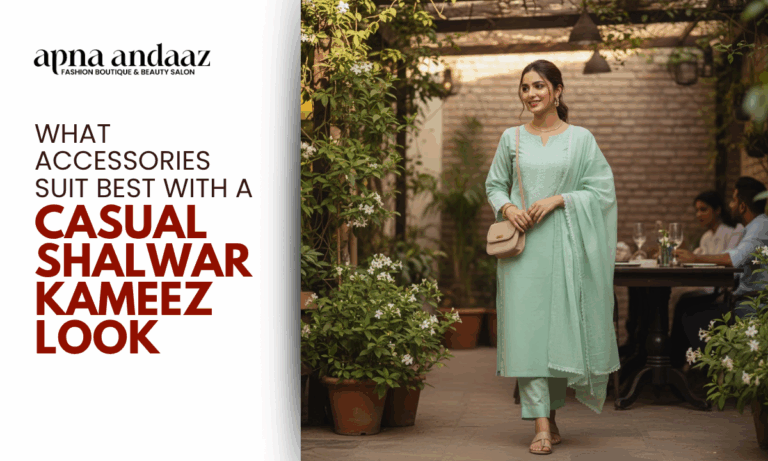 What Accessories Suit Best with a Casual Shalwar Kameez Look