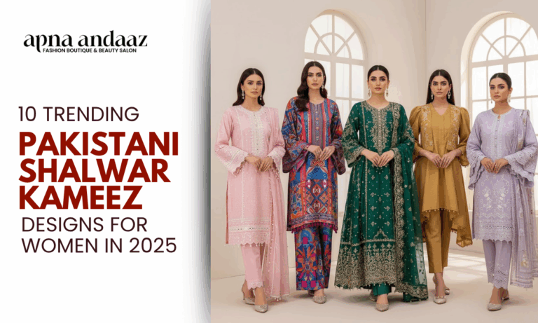 10 Trending Pakistani Shalwar Kameez Designs for Women in 2025